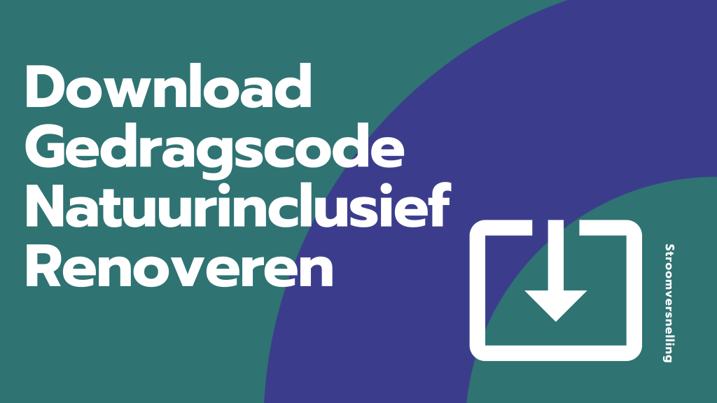 Download Gedragscode Natuurinclusief Renoveren v02